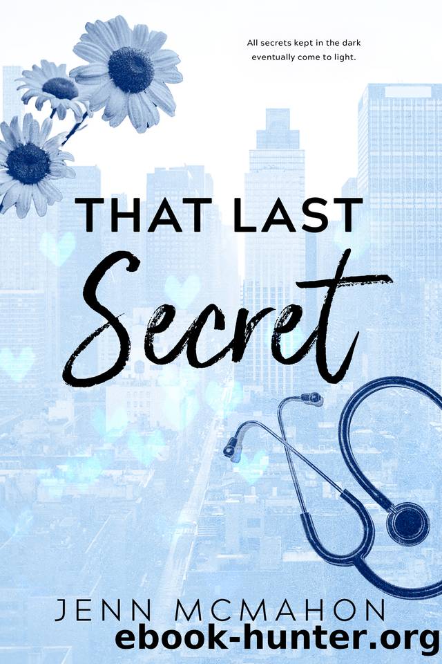 That Last Secret: A Brothers Best Friend Romance by Jenn McMahon