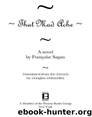 That Mad Ache by Françoise Sagan