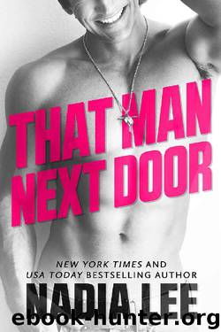 That Man Next Door (Sweet Darlings Inc. Book 1) by Nadia Lee