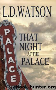 That Night at the Palace by Watson L.D