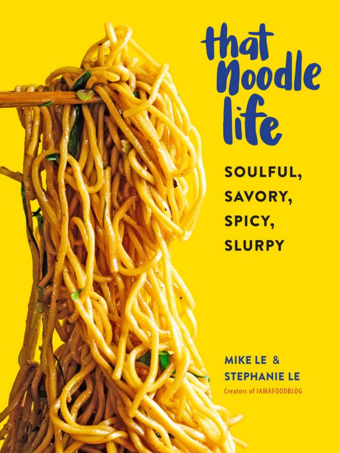 That Noodle Life by Mike Le