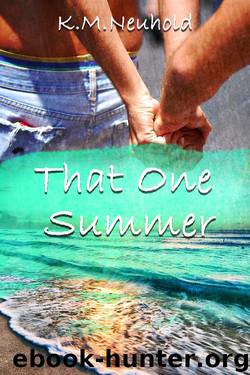 That One Summer by K.M. Neuhold