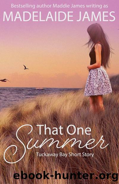 That One Summer by Maddie James