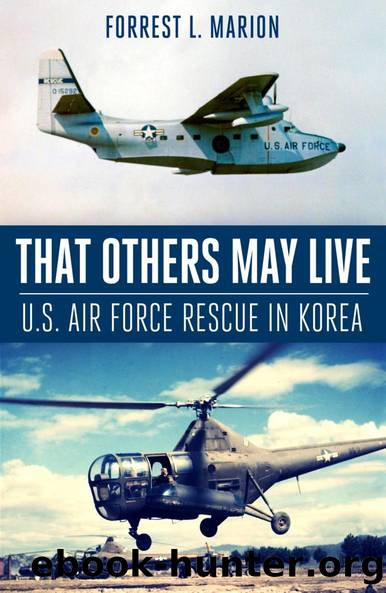 That Others May Live by Forrest L. Marion