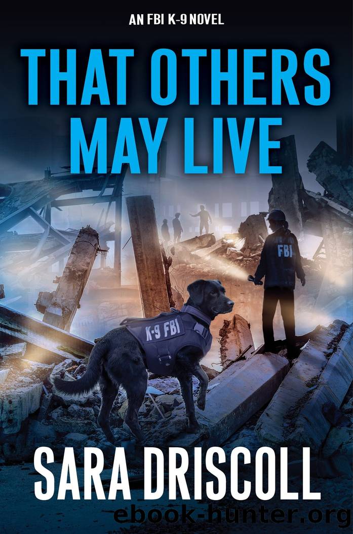That Others May Live by Sara Driscoll