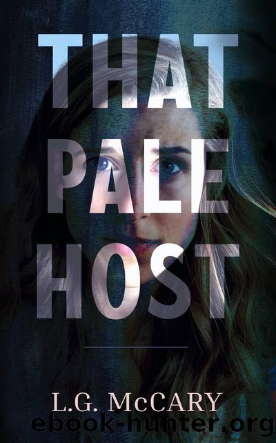 That Pale Host by L. G. McCary