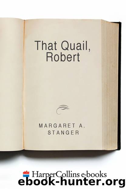 That Quail, Robert by Margaret Stanger