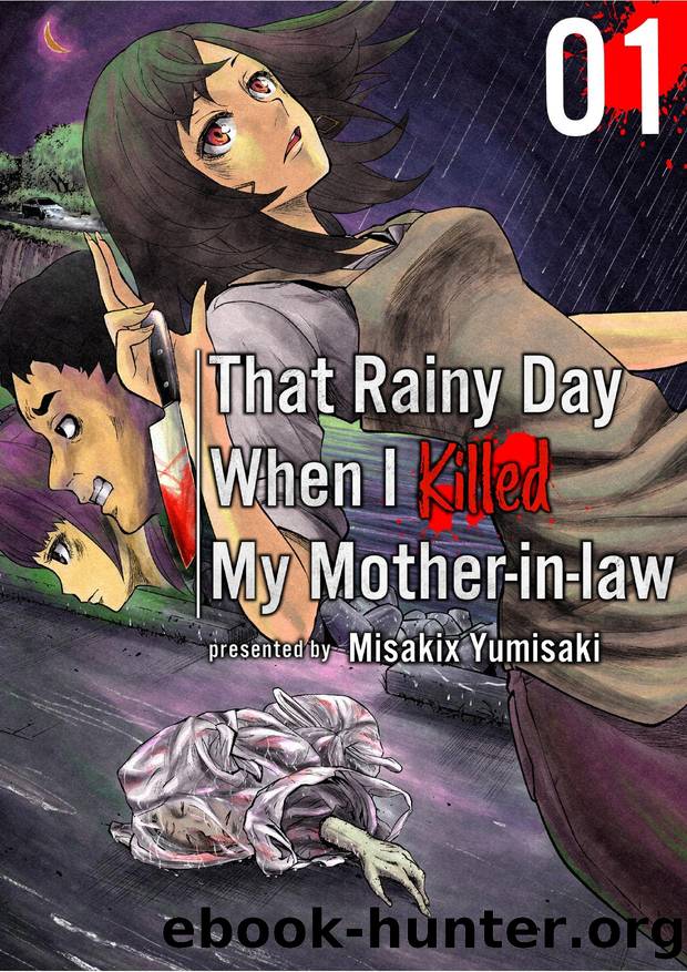 That Rainy Day When I Killed My Mother-in-law 1 by Unknown