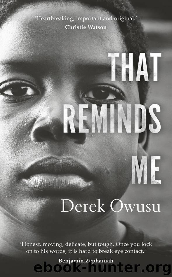 That Reminds Me by Derek Owusu