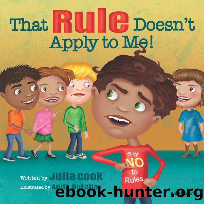 That Rule Doesn't Apply to Me by Julia Cook