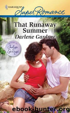 That Runaway Summer (Return to Indigo Springs 05) by Darlene Gardner