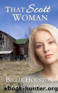 That Scott Woman by Carlene Havel & Billie Houston