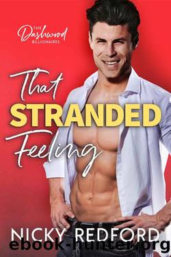 That Stranded Feeling (The Dashwood Billionaires) by Nicky Redford