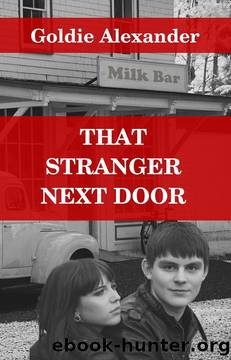 That Stranger Next Door by Goldie Alexander