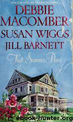That Summer Place - Omnibus (2008) by Debbie Macomber;Jill Barnett;Susan Wiggs
