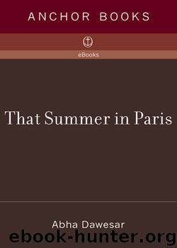 That Summer in Paris by Abha Dawesar