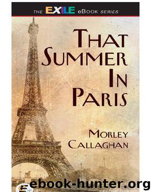 That Summer in Paris by Callaghan Morley;