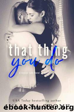 That Thing You Do (A Crystal Lake Novel Book 2) by Juliana Stone