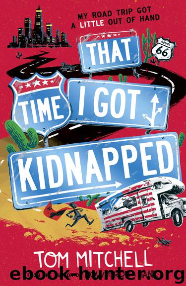 That Time I Got Kidnapped by Tom Mitchell