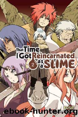 That Time I Got Reincarnated as a Slime, Vol. 2 [light novel] by Fuse