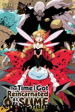 That Time I Got Reincarnated as a Slime, Vol. 4 [light novel] by Fuse