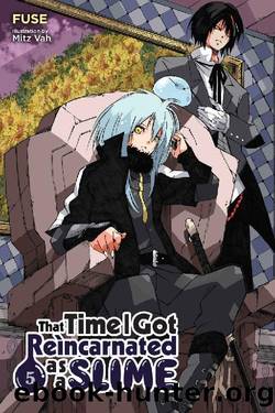 That Time I Got Reincarnated as a Slime, Vol. 5 [light novel] by Fuse