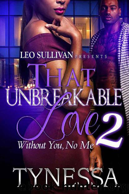 That Unbreakable Love 2 by Tynessa