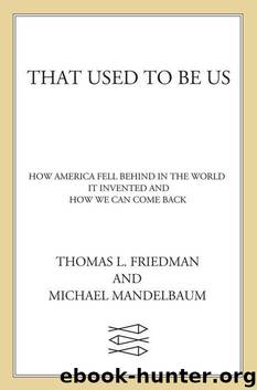 That Used to Be Us by Friedman Thomas L. & Mandelbaum Michael