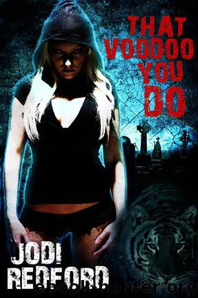 That Voodoo You Do by Redford Jodi