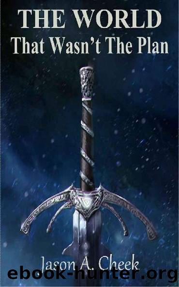 That Wasn't The Plan (The World Book 6) by Jason Cheek