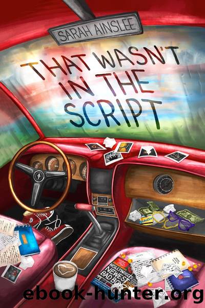 That Wasn't in the Script by Sarah Ainslee