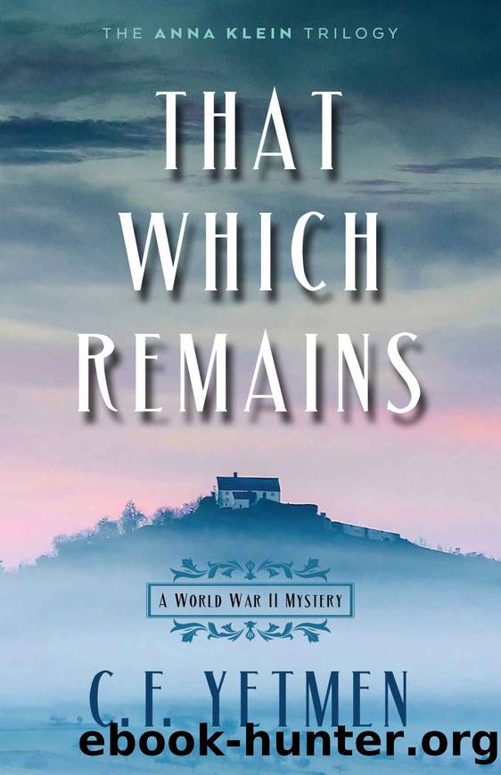 That Which Remains by Yetmen C.F