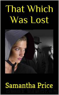 That Which Was Lost by Samantha Price