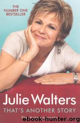 That's Another Story: The Autobiography by Julie Walters