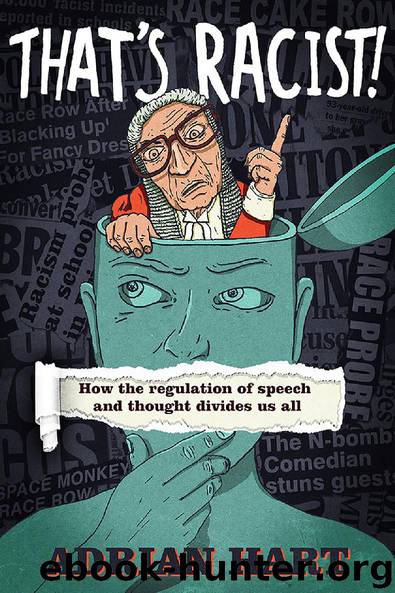 That's Racist! by Adrian Hart