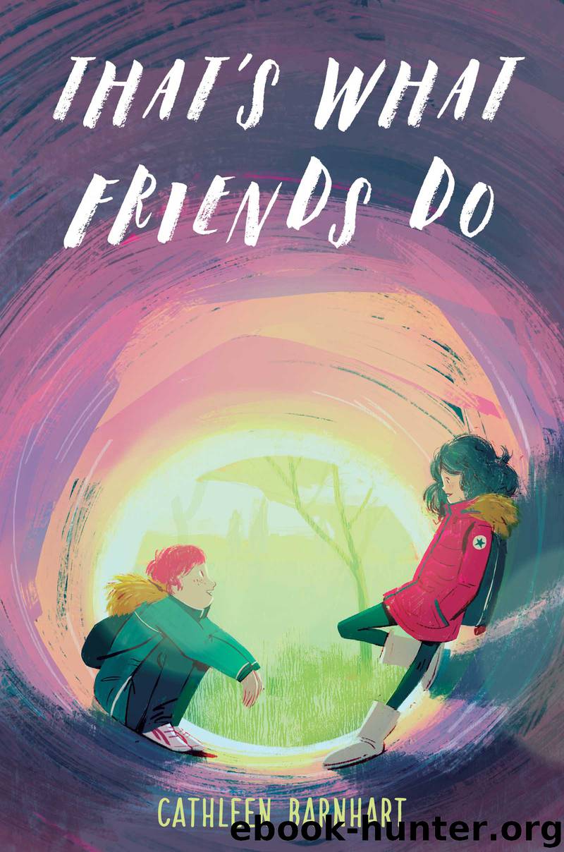 That's What Friends Do by Cathleen Barnhart