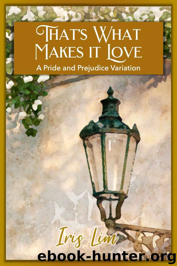 That's What Makes It Love by Iris Lim