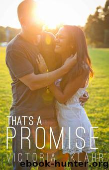 That's a Promise by Klahr Victoria