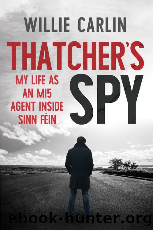 Thatcher's Spy by Willie Carlin;