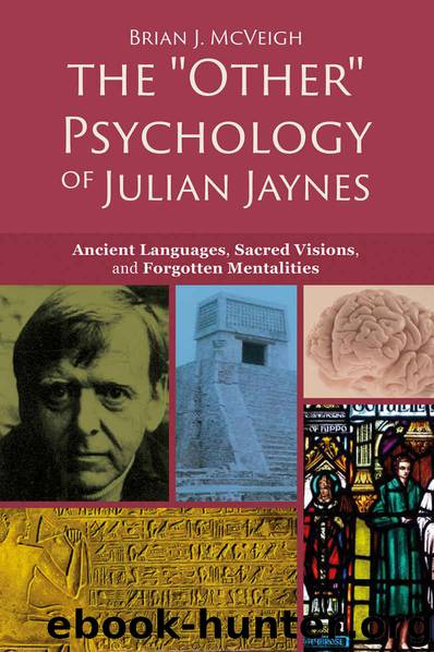 The "Other" Psychology of Julian Jaynes by McVeigh Brian J