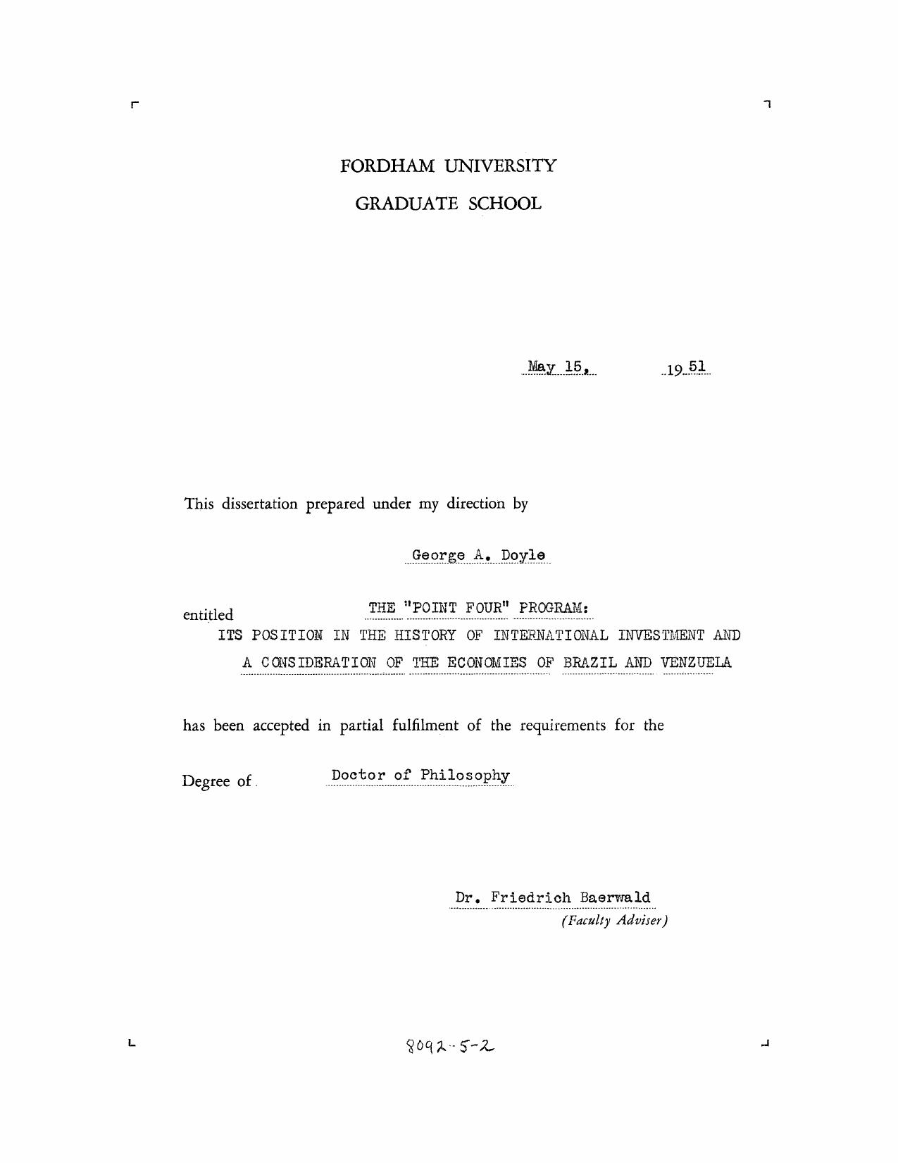 The "Point Four Program: Its Position in the History of International Investment and a Consideration of the Economies of Brazil and Venezuela by Doyle George A