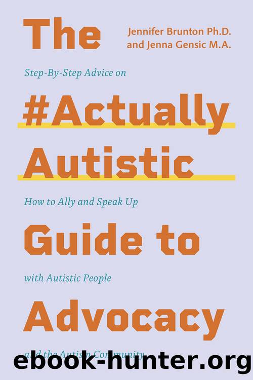 The #ActuallyAutistic Guide to Advocacy by Jenna Gensic