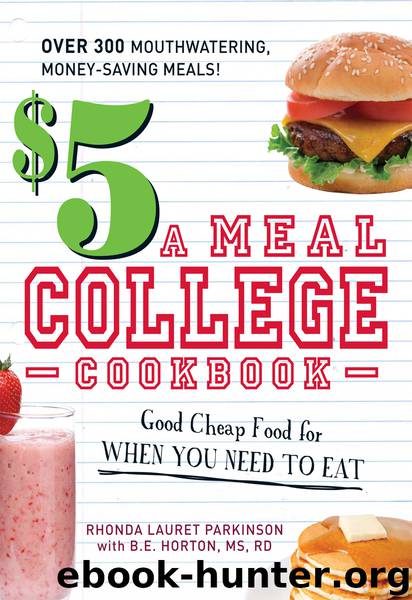 The $5 a Meal College Cookbook by Rhonda Lauret Parkinson