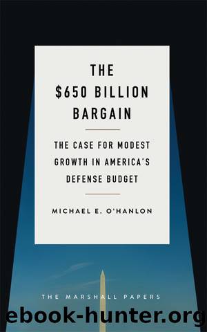 The $650 Billion Bargain by O'Hanlon Michael E.;