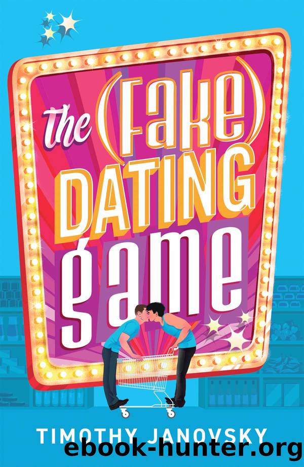 The (Fake) Dating Game by Timothy Janovsky