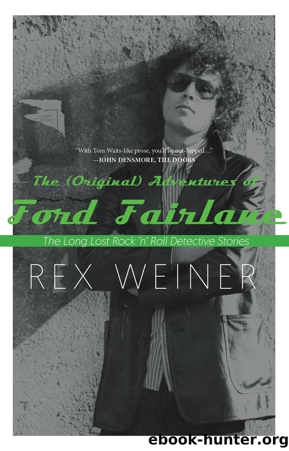 The (Original) Adventures of Ford Fairlane by rex weiner andy schwartz jay levin floyd mutrux