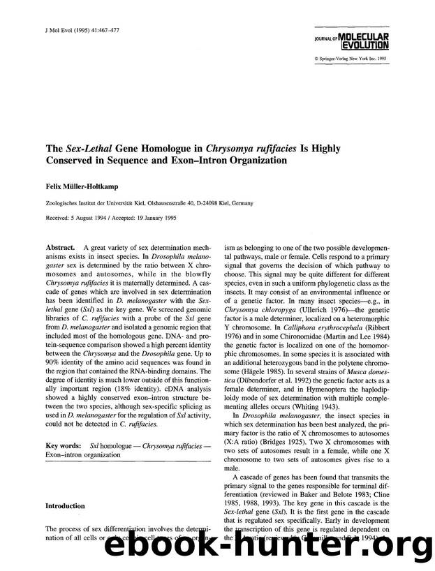 The <Emphasis Type="Italic">sex-lethal<Emphasis> gene homologue in <Emphasis Type="Italic">Chrysomya rufifacies<Emphasis> is highly conserved in sequence and exon-intron organization by Unknown