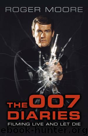 The 007 Diaries by Roger Moore