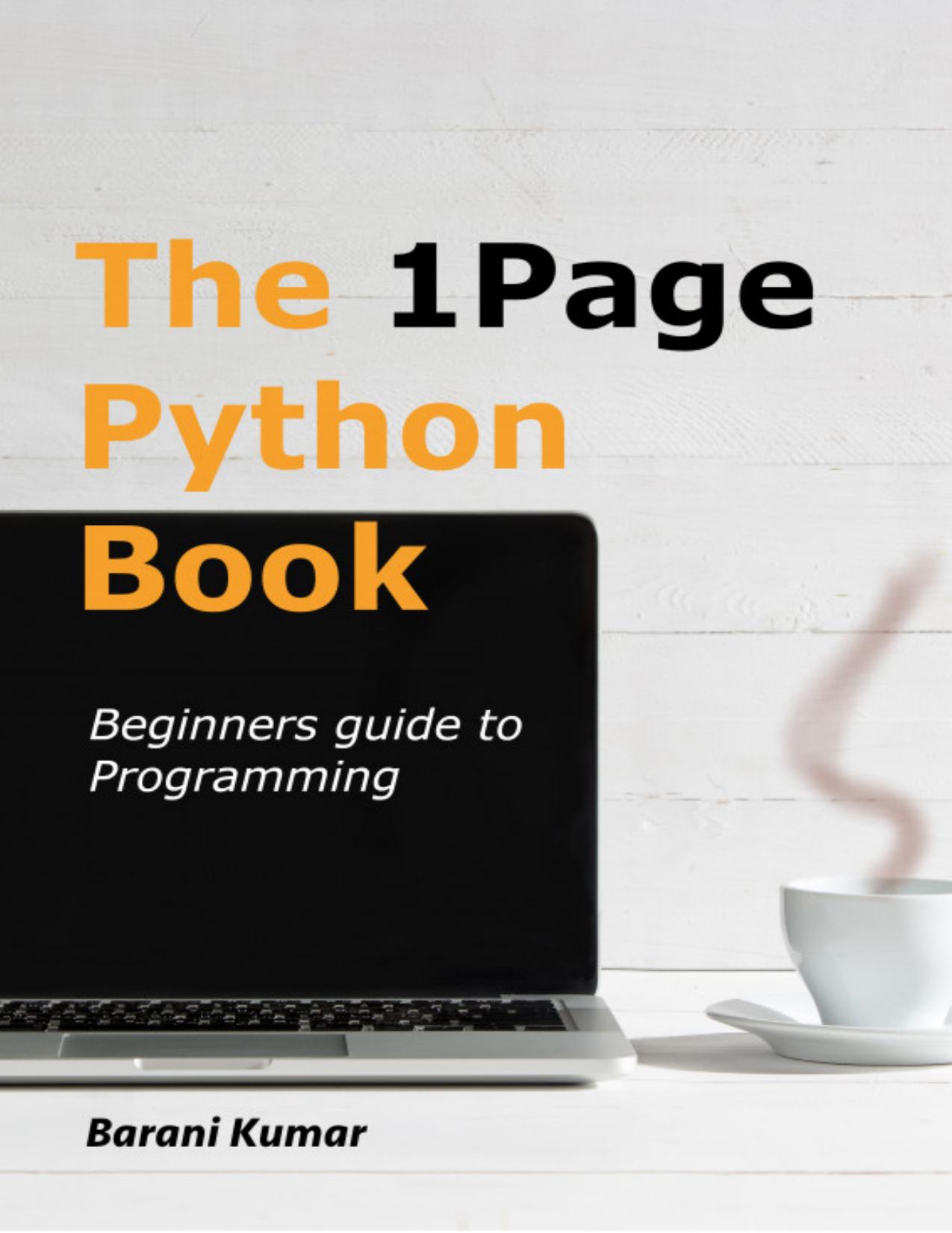 The 1 Page Python Book by Barani Kumar
