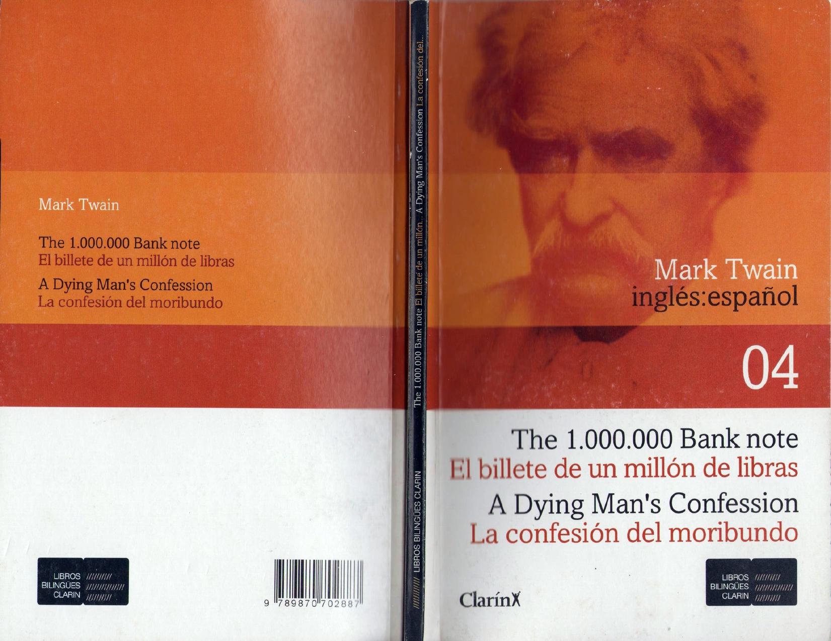 The 1,000,000 Bank Note. A Dying Man's Confession. Bilingual English and Spanish by Twain Mark